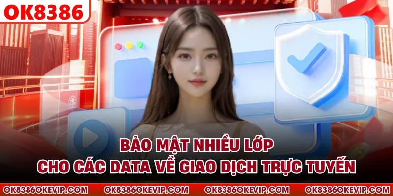 Bảo mật nhiều lớp cho các data về giao dịch trực tuyến